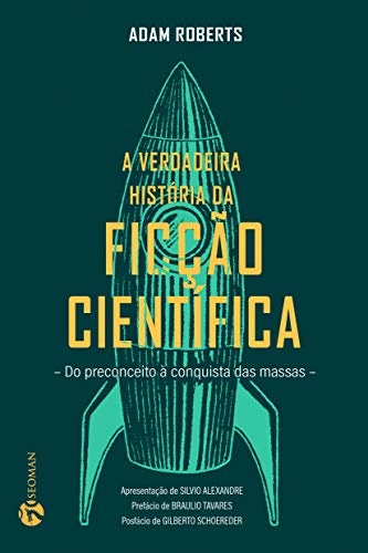 A Verdadeira História Da Ficção Científica