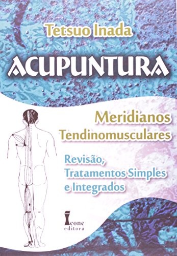 Acupuntura Meridianos Tendinomusculares