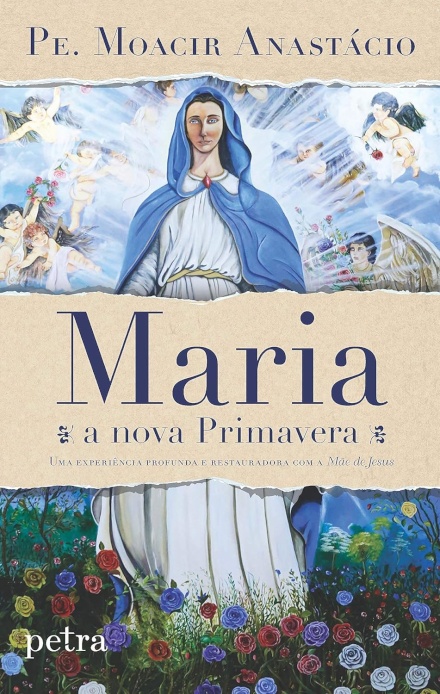 Maria, A Nova Primavera