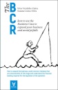 The Business Case Roadmap - Volume III – How to use the Business Case to expand your business and avoid pitfalls