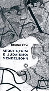 Arquitetura E Judaísmo: Mendelsohn