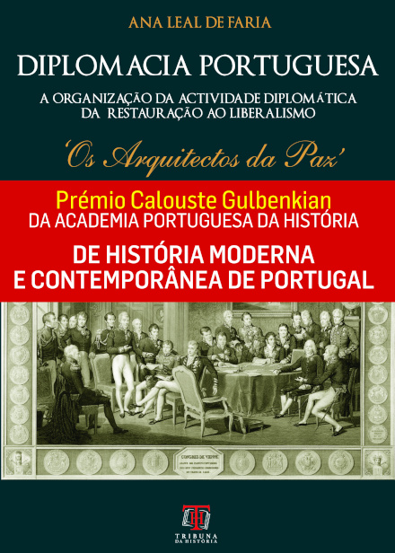 Diplomacia Portuguesa - A Organização Da Actividade Diplomática, Da Restauração Ao Liberalismo