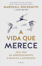 A Vida Que Merece