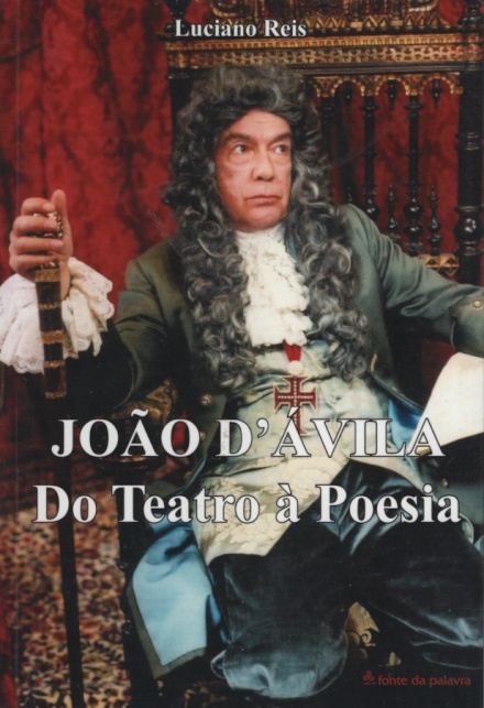 João d'Ávila - Do Teatro à Poesia