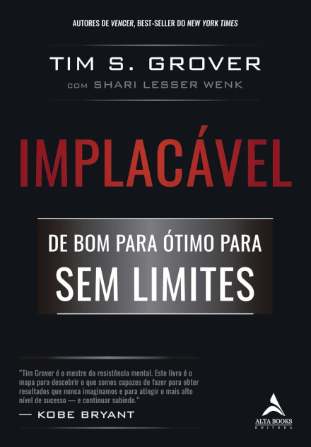 Implacável: De Bom Para Ótimo Para Sem Limites