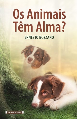 Os Animais Têm Alma?