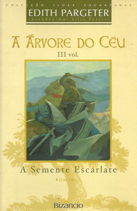 A Árvore do Céu - Volume III A semente escarlate