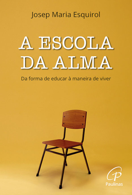 A Escola da Alma