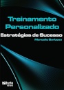 Treinamento Personalizado. Estratégias de sucesso