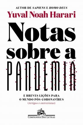 Notas Sobre A Pandemia E Breves Lições Para O Mundo Pós-Coro