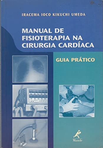 Manual de Fisioterapia na Cirurgia Cardíaca