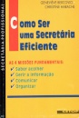 Como Ser Uma Secretária Eficiente