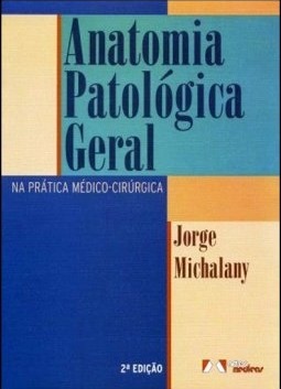 Anatomia Patológica Geral