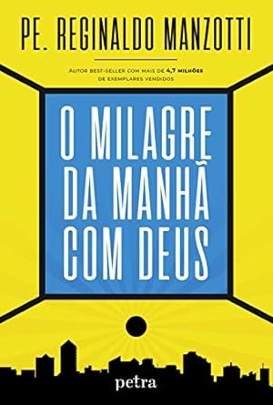 O Milagre Da Manhã Com Deus