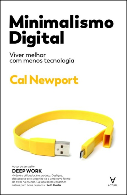 Minimalismo Digital: viver melhor com menos tecnologia