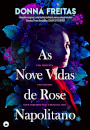 As Nove Vidas de Rose Napolitano