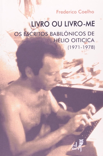 Livro Ou Livro-Me: Escritos Babilônicos Hélio Oiticic 1971-8