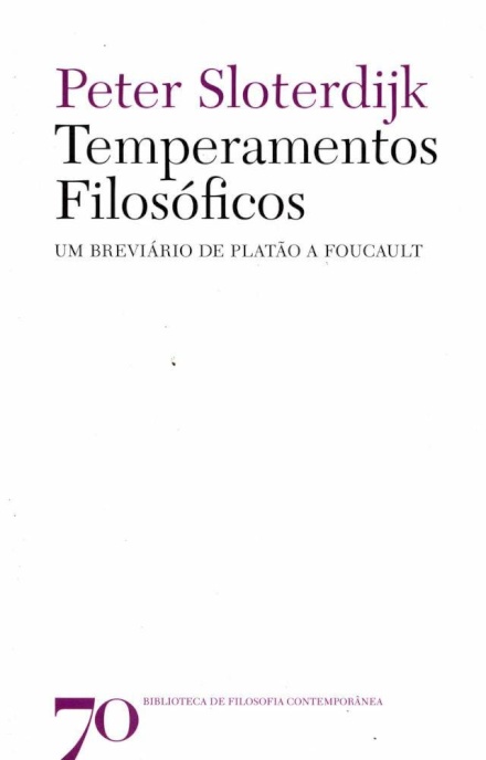 Temperamentos Filosóficos - Um Breviário de Platão a Foucault