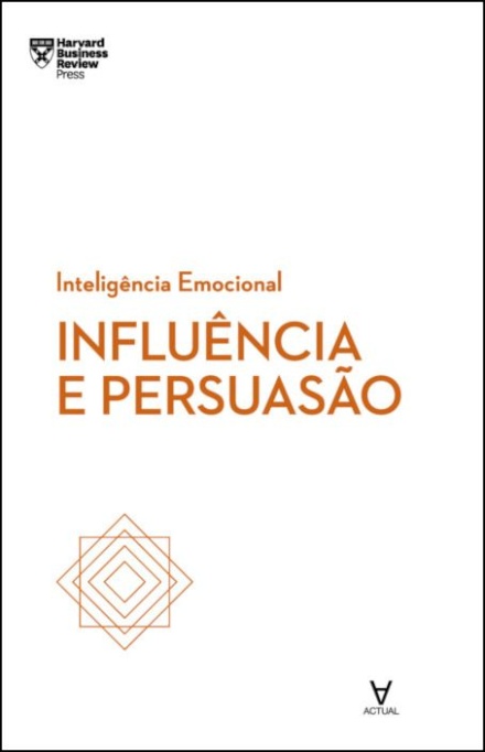 Influência e Persuasão – Inteligência Emocional