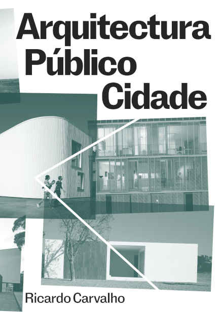 Arquitectura, Público, Cidade