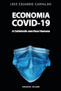 Economia COVID-19 - A Catástrofe com Face Humana