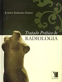 Tratado Prático de Radiologia