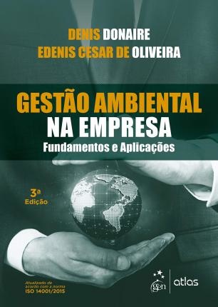 Gestão Ambiental Na Empresa Fundamentos E Aplicações