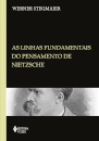 As Linhas Fundamentais Do Pensamento De Nietzsche