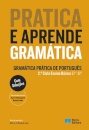 Pratica e Aprende Gramática - Gramática Prática de Português - 2.º Ciclo Ensino Básico