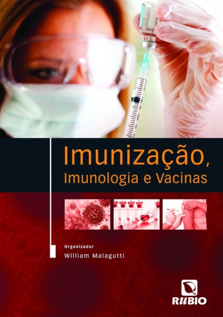 Imunização, Imunologia e Vacinas