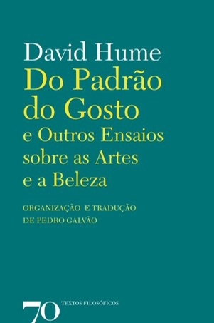 Do Padrão Do Gosto E Outros Ensaios Sobre Arte E As Paixões