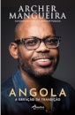 Angola - A Geração da Transição - Autobiografia de um servidor público