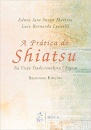 Prática Do Shiatsu Na Visão Tradicional Chinesa