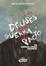 Deuses Em Guerra E Pacto Na América Latina Colonial