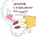 Leonor e a bailarina ao vento