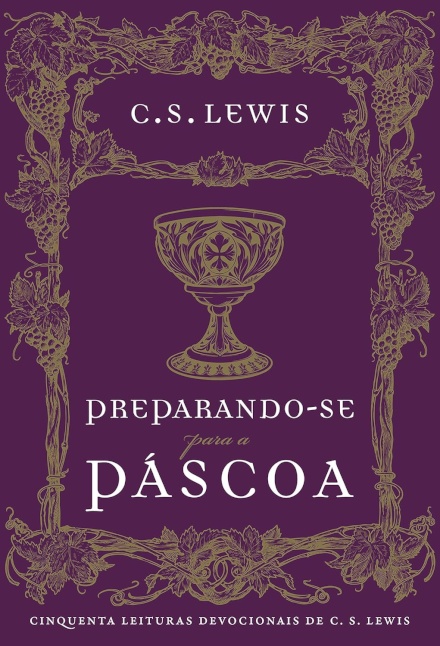 Preparando-Se Para A Páscoa: Cinquenta Leituras Devocionais