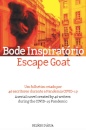 Bode Inspiratório / Escape Goat