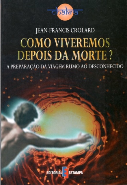 Como Viveremos Depois Da Morte?