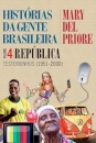 Histórias Da Gente Brasileira V.4 República 1951-2000