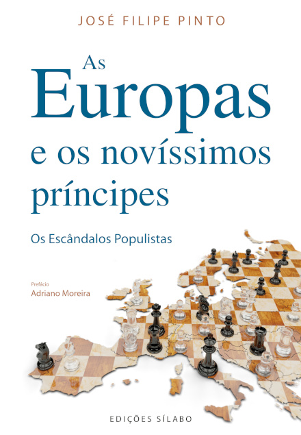 As Europas e os Novíssimos Príncipes: Os Escândalos Populistas