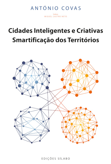 Cidades Inteligentes e Criativas Smartificação dos Territórios