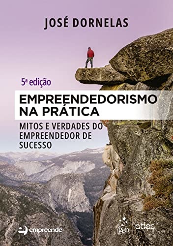 Empreendedorismo na Prática: mitos e verdades