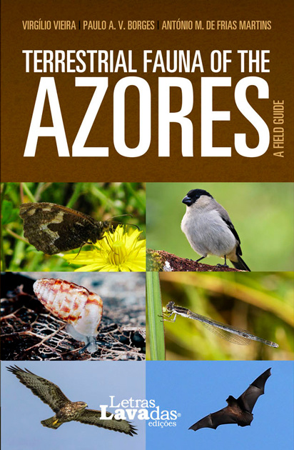 Terrestrial Fauna of the Azores - A Field Guide