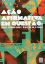 Ação Afirmativa Em Questão