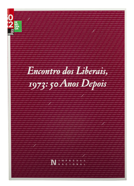 Encontro Dos Liberais, 1973:50 Anos Depois