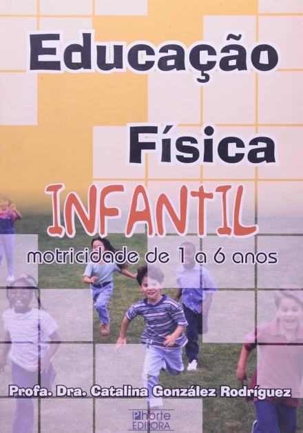 Educação Física Infantil Motricidade de 1 a 6 anos