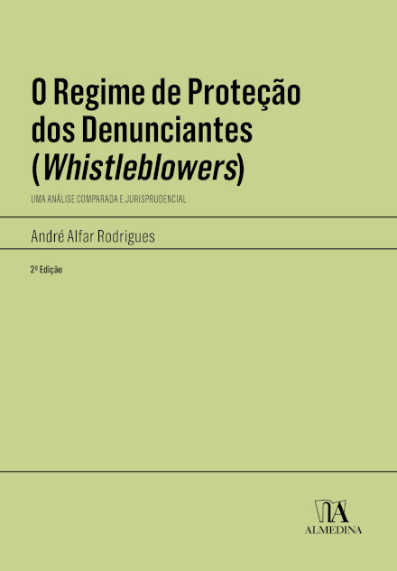 O Regime De Proteção Dos Denunciantes (Whistleblowers) 2Ed