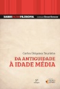 Da Antiguidade À Idade Média: Saber Fazer Filosofia Volume 1