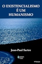 O Existencialismo É Um Humanismo