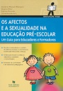 Os Afectos e a Educação Sexual no Pré-Escolar